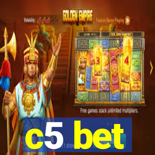 c5 bet